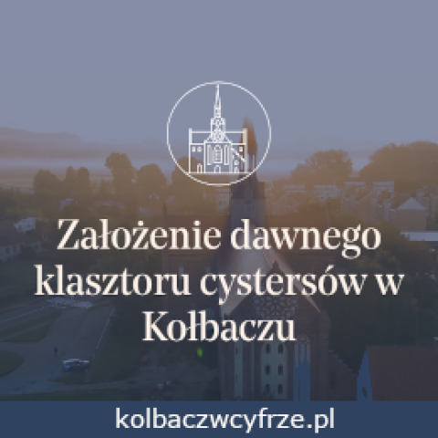 Powiększ obraz: Założenie dawnego klasztoru cystersów w Kołbaczu. kolbaczwcyfrze.pl